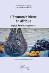 L’économie bleue en Afrique: Enjeux, défis et perspectives (French Edition) cover image