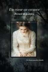 Un coeur en errance: recueil de poeme (French Edition) cover image