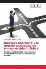 Balanced Scorecard y la gestión estratégica de una universidad pública (Spanish Edition) cover image