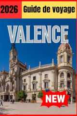 VALENCE GUIDE DE VOYAGE 2026 (French Edition) cover image