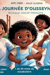 La journée d'Ousseynou: Bilingue wolof-français (French Edition) cover image