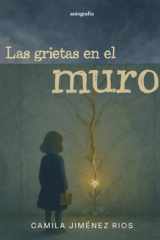 Las grietas en el muro (Spanish Edition) cover image