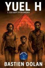 Yuel H: Les sept pyramides (French Edition) cover image