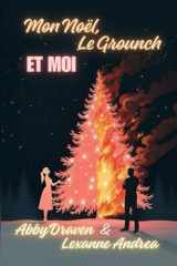 Mon Noël, Le Grounch et Moi (23rd Christmas Avenue) (French Edition) cover image