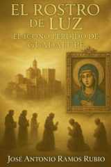 El rostro de luz (Spanish Edition) cover image