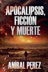 Apocalipsis, ficción y muerte cover image