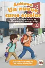 Autismo Un nuevo curso escolar: Superar la ansiedad, aceptar los cambios y adaptarse a nuevas rutinas cover image