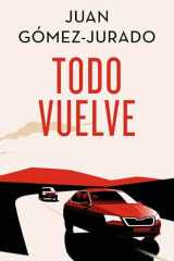 Todo vuelve (Edición especial limitada) (Todo arde 2) cover image