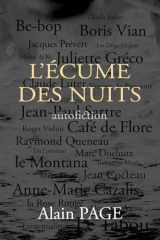 L’ÉCUME DES NUITS: autofiction (French Edition) cover image