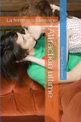 Attraction ultime: La femme souveraine (French Edition) cover image