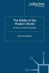 The Riddle of the Modern World Of Liberty, Wealth and Equality cover image