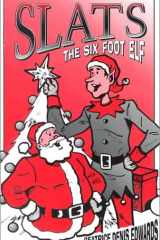 Slats the Six-Foot Christmas Elf cover image
