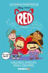 Las Nuevas Aventuras de Turning Red Vol. 1: Mejores Amigas Para Siempre The New Adventures of Turning Red Vol. 1 (Spanish Language Edition) cover image