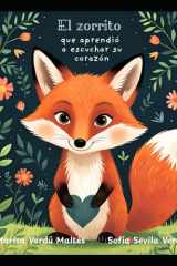 El zorrito que aprendió a escuchar su corazón cover image