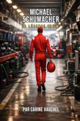Michael Schumacher: La légende rouge (French Edition) cover image
