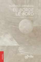 EL BORDE/LE BORD (Spanish Edition) cover image