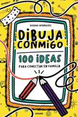 Dibuja conmigo: 100 ideas para conectar en familia cover image