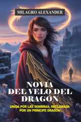 Novia del Velo del Dragón Unida Por Las Sombras, Reclamada Por Un Príncipe Dragón cover image