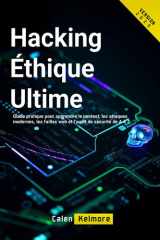 Hacking Éthique Ultime: Guide pratique pour apprendre le pentest, les attaques modernes, les failles web et l’audit de sécurité de A à Z. (French Edition) cover image