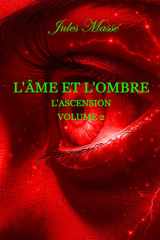 l'âme et l'ombre 2: ascension (French Edition) cover image