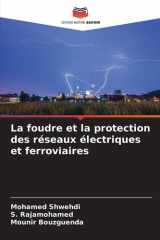 La foudre et la protection des réseaux électriques et ferroviaires (French Edition) cover image