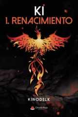 Ki 1. Renacimiento (Spanish Edition) cover image