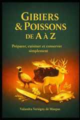 Gibier & Poisson de A à Z (French Edition) cover image