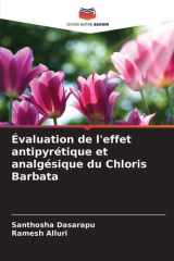 Évaluation de l'effet antipyrétique et analgésique du Chloris Barbata (French Edition) cover image