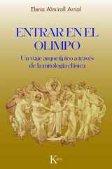 Entrar En El Olimpio / Entering Olympus Un Viaje Arquetípico a Través de la Mitología Clásica / An Archetypal Journey Through Classical Mythology cover image