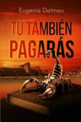 TÚ TAMBIÉN PAGARÁS (Spanish Edition) cover image