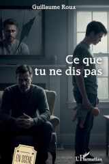 Ce que tu ne dis pas (En Scène) (French Edition) cover image