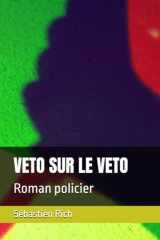 VETO SUR LE VETO: Roman policier (Les enuêtes de Loiseau et Cariou) (French Edition) cover image
