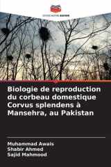 Biologie de reproduction du corbeau domestique Corvus splendens à Mansehra, au Pakistan (French Edition) cover image