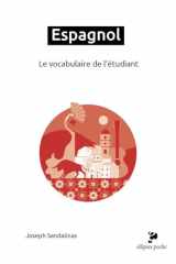 Espagnol - Le vocabulaire de l'étudiant cover image