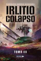 Irlitio Colapso: Tomo III (Spanish Edition) cover image