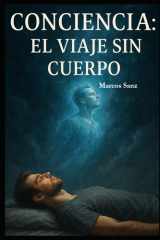 Conciencia El Viaje Sin Cuerpo cover image