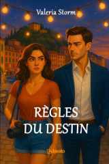 RÈGLES DU DESTIN (Mes Meilleurs Romans D'Amour) (French Edition) cover image