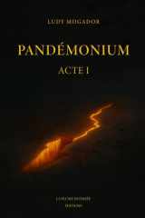 PANDÉMONIUM: ACTE I (French Edition) cover image