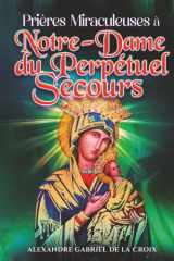 Prières Miraculeuses à Notre-Dame du Perpétuel Secours (French Edition) cover image