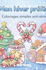 Mon hiver préféré: Coloriages simples anti-stress (French Edition) cover image