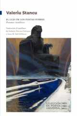 El lujo de los poetas pobres: Poemas inéditos (Colección de poesía universal) (Spanish Edition) cover image