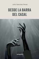 Desde la barra del casal (Spanish Edition) cover image
