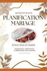Planification mariage: Entre rêve et réalité (French Edition) cover image
