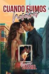 CUANDO FUIMOS NOSOTROS (Spanish Edition) cover image