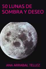 50 Lunas de Sombra Y Deseo cover image