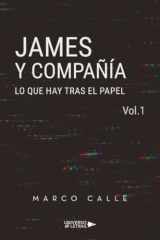 James y compañía Vol.1: Lo que hay tras el papel (Spanish Edition) cover image