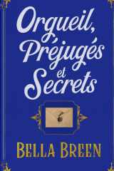 Orgueil, Préjugés et Secrets (La Série du Poison) (French Edition) cover image