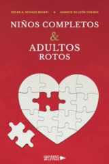 Niños Completos & Adultos Rotos (Spanish Edition) cover image