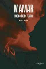 MAMAR - Dos obras de teatro (Spanish Edition) cover image