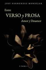 Entre versos y prosa: Amor y desamor cover image